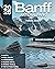 BANFF NATIONAL PARK TRAVEL GUIDE 2025 (FULL-COLOR) by Archer Scofield
