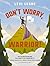 Don't Worry, Warrior!: 10 S...
