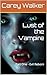 Lust of the Vampire by Carey Walker