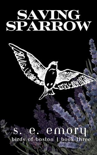 Saving Sparrow (Birds of Boston Book 3)