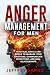 Anger Management For Men: P...