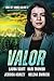 Valor: A Christian Romantic Suspense Anthology (Long Hot Summer: Christian Romantic Suspense)