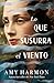 Lo que susurra el viento