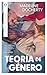 Teoría de género (Spanish Edition)