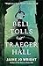 The Bell Tolls at Traeger Hall