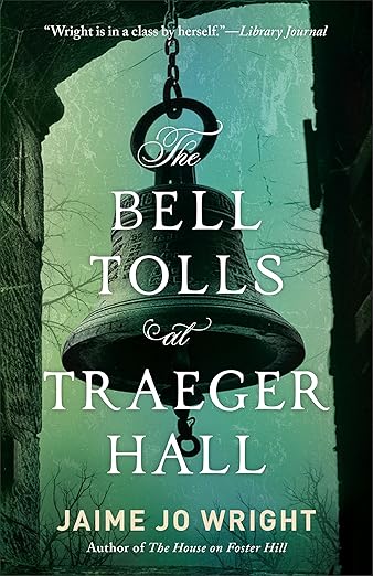 The Bell Tolls at Traeger Hall (Paperback)
