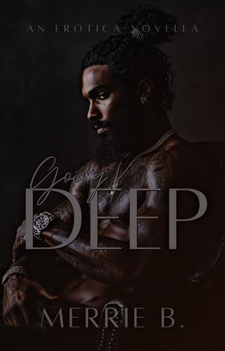 Going Deep (Kindle Edition)