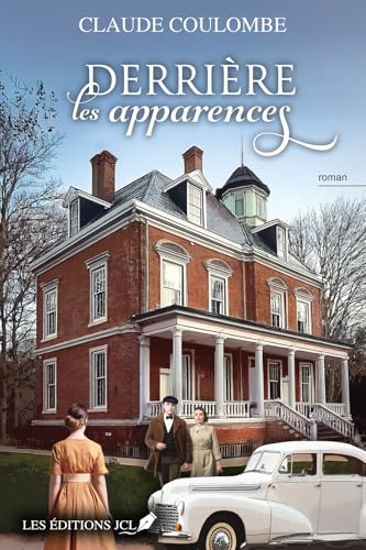 Derrière les apparences (French Edition)