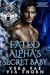 Fated Alpha's Sec...