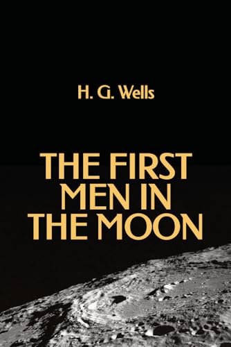 The First Men in the Moon