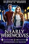 Nearly Werewolves