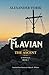 Flavian: The Ascent (The Fl...