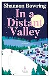 In a Distant Valley