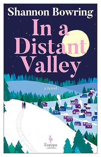 In a Distant Valley (Dalton, Maine, #3)