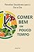 Comer Bem Em Pouco Tempo by James Tom