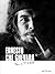ERNESTO CHE GUEVARA TU Y TODOS