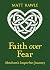 Faith over Fear: Abraham's Imperfect Journey