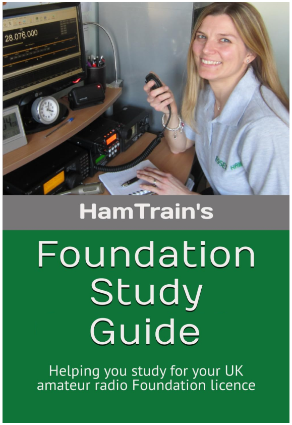 HamTrain Foundation Study Guide: Helping you study for your UK amateur radio Foundation licence