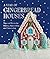 A Year of Gingerbread Houses by Kristine Samuell