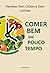 Comer Bem Em Pouco Tempo by James Tom