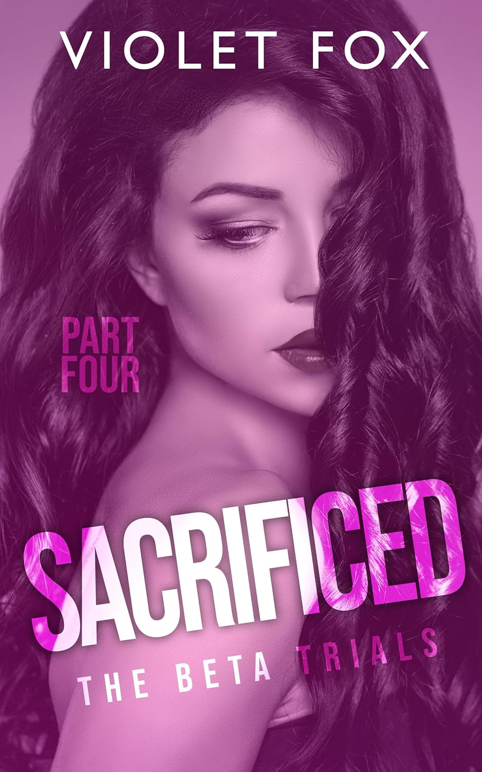 Sacrificed (The Beta Trials #4)