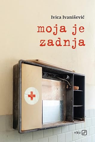 Moja je zadnja