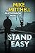 Stand Easy by Mike Mitchell Stand Easy by Mike Mitchell