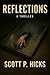 Reflections: A Thriller