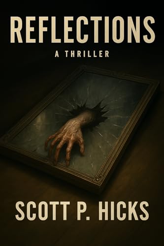 Reflections: A Thriller (Kindle Edition)