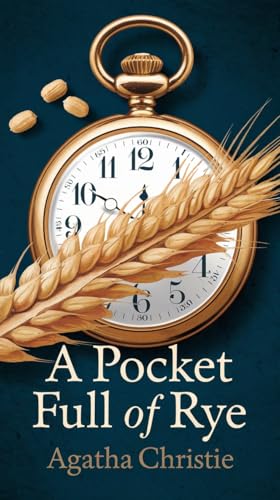 A Pocket Full of Rye