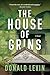 The House of Grins by Donald Levin