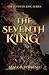 The Seventh King (The Seven...