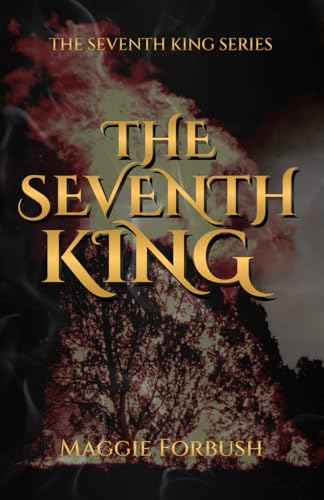 The Seventh King (The Seventh King Series)