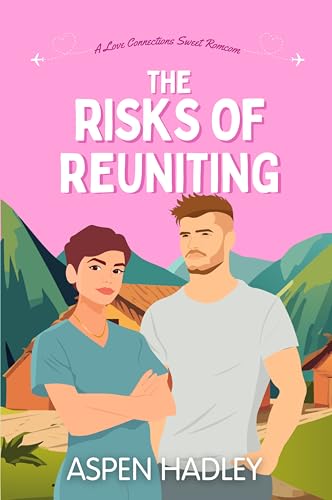 The Risks of Reuniting (Kindle Edition)
