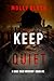 Keep Quiet (Sage West #3)