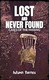 Lost and Never Fo...