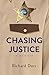 Chasing Justice