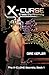 X-CURSE: Book 1 of The X-CL...