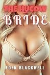 The Hucow Bride