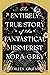 The Entirely True Story of the Fantastical Mesmerist Nora Grey by Kathleen Kaufman The Entirely True Story of the Fantastical Mesmerist Nora Grey by Kathleen Kaufman