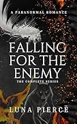 Falling for the Enemy: The Complete Reverse Harem Series