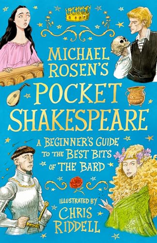 WALKER BOOKS Michael Rosens Pocket Shakespeare A Beginners Guide to the Best Bits of the Bard. (Hardcover)