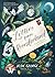 Letters from Wonderland: A Guide to the Secret World Around You