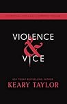 Violence and Vice...