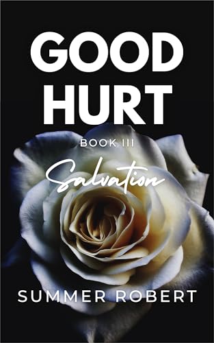 Salvation (Good Hurt #3)