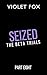 Seized (The Beta Trials #8)