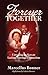 FOREVER TOGETHER by Marcellus Bonner