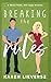 Breaking the Rules by Karen Lieversz