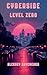 Cyberside: Level Zero