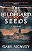 The Hildegard Seeds (Vatican Secret Archive Thrillers Book 10)